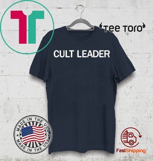 Cult leader shirt Cult Leader Tee Shirt