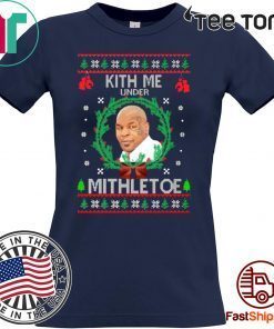 Mike Tyson kith me under the mithletoe Christmas 2020 T-Shirt