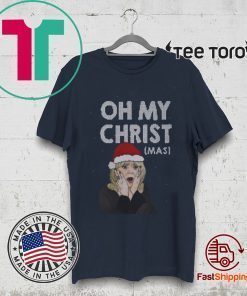 Oh My Christ Funny Ugly Christmas 2020 T-Shirt