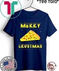 Merry Crustmas Pizza Christmas 2020 T-Shirt