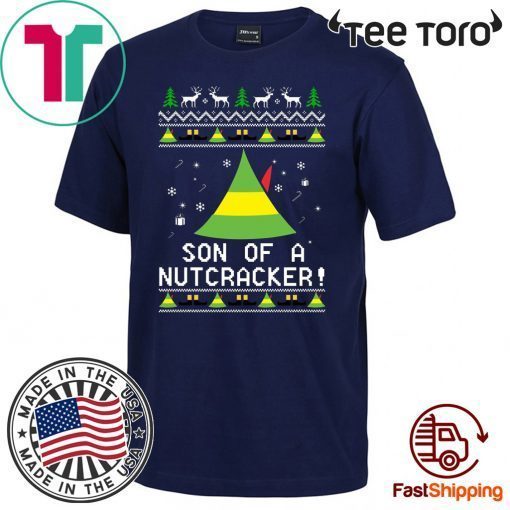 Son Of A Nutcracker Elf Quote Christmas 2020 t-shirt