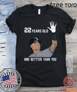 Gleyber Torres is 22 Years Old And Better Than You Classic T-Shirt