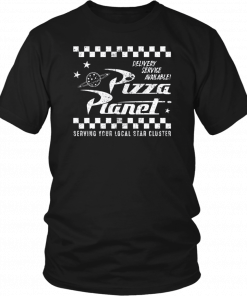Delivery service available Pizza Planet Shirt