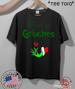 Drink Up Grinches Christmas 2020 T-Shirt
