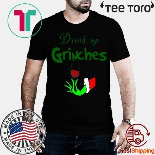 Drink Up Grinches Christmas 2020 T-Shirt