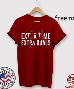 Extra Time Extra Goals Shirt Toronto, MLSPA Officially Licensed