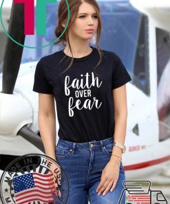 Faith over Fear Black Tee Shirt