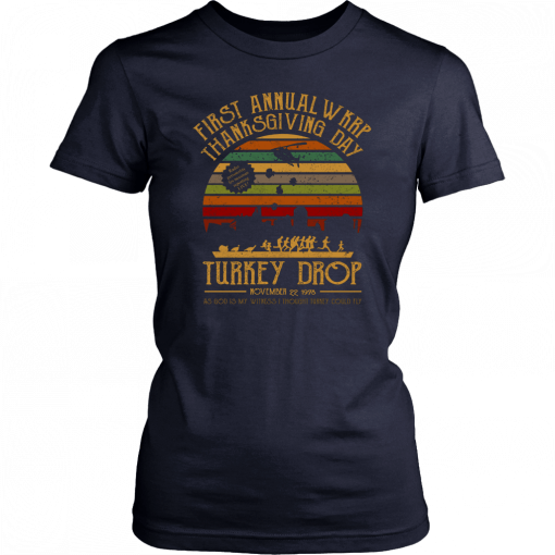 First Annual Wkrp Thanksgiving Day Turkey Drop Vintage 2020 T-Shirt