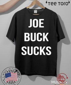 Joe buck sucks Shirt