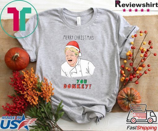 Gordon Ramsay You Donkey Funny Christmas Sweater Shirt