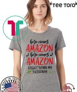 Here Comes Amazon Christmas Shirts - Classic Tee