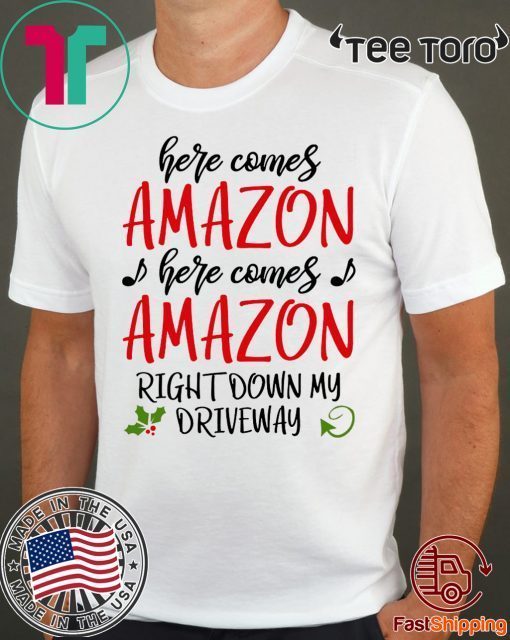 Here Comes Amazon Christmas Shirts - Classic Tee