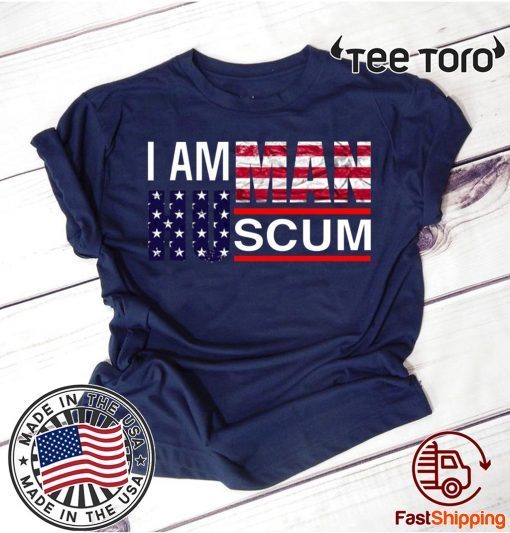 I Am Human Scum t-shirts