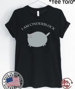 I am Cinderblock Cat 2020 T-Shirt