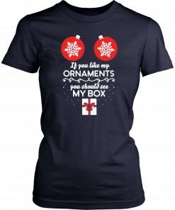 If you like my Ornaments you should see my box Christmas T-Shirt