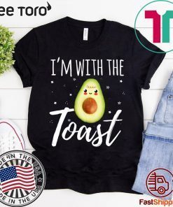 I'm With The Toast Funny Toast And Avocado Couples Shirt