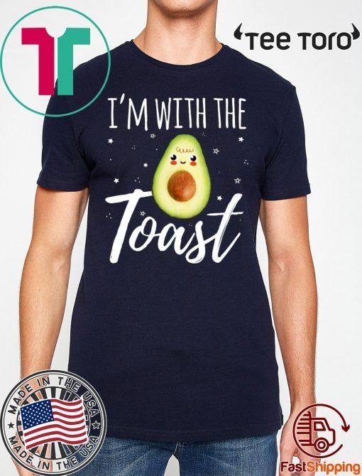 I'm With The Toast Funny Toast And Avocado Couples Shirt