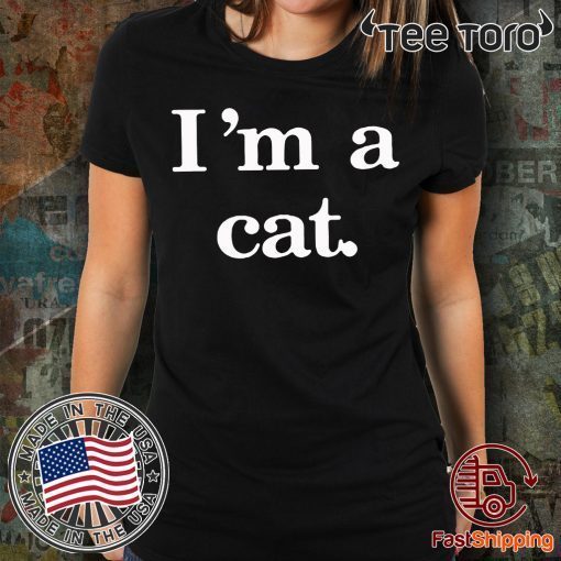 Im a cat Ankola Teen Girls I’m a Cat Cat Ears with Funny Saying t-shirts