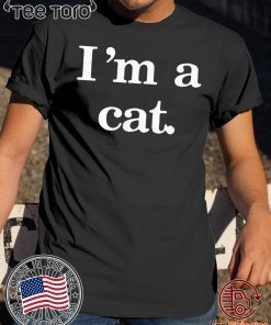 Im a cat Ankola Teen Girls I’m a Cat Cat Ears with Funny Saying t-shirts