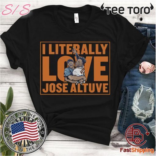 Literally Love 2019, MLBPA Licensed Jose Altuve Shirt -Offcial Tee
