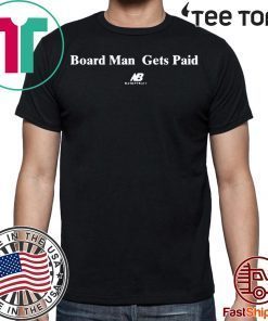 Kawhi Leonard Board Man Gets Paid 2020 T-Shirt