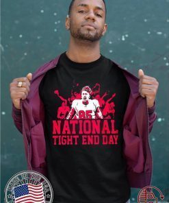 NATIONAL TIGHT END DAY SHIRT FOR MENS WOMENS