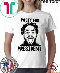 Post Malone Posty For President Shirts