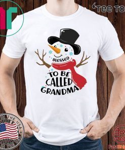 SNOWMAN BLESSED TO BE CALLED GRANDMA CHRISTMAS FUNNY T-SHIRT