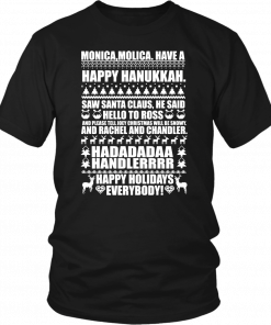 Monica Happy Hanukkah Saw Santa Claus Christmas Shirt