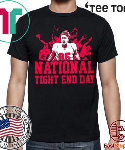 OFFCIAL NATIONAL TIGHT END DAY SHIRT