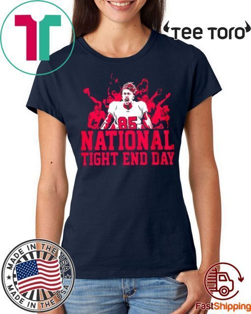 OFFCIAL NATIONAL TIGHT END DAY SHIRT