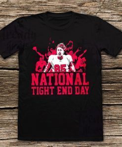 NATIONAL TIGHT END DAY SHIRT - LIMITED EDITION