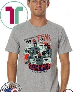 Nightmare Squad Fear The Boogeymen New England Patriots Shirt - Offcial Tee