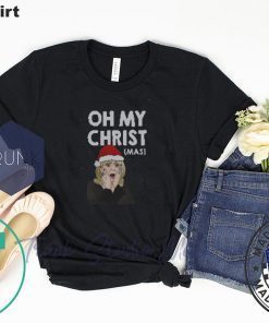 Oh My Christ Funny Ugly Christmas T-Shirt