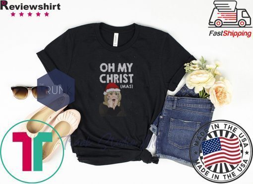 Oh My Christ Funny Ugly Christmas T-Shirt