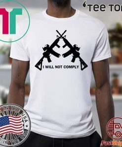 I Will Not Comply Oregon Unisex T-Shirt