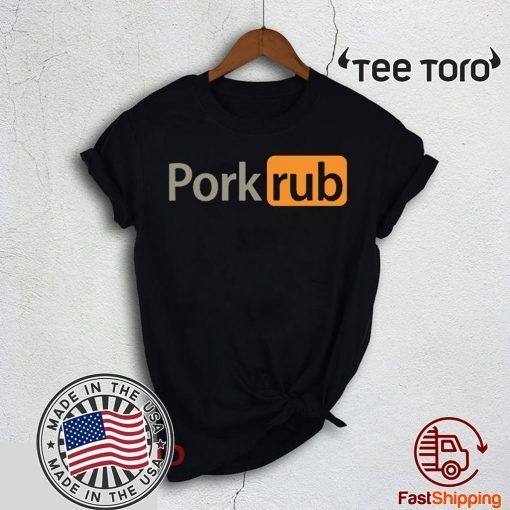 Pornhub Pork rub Shirt - Offcial Tee