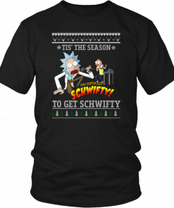 Rick and Morty Tis the season to Get Schwifty Christmas 2020 T-Shirt