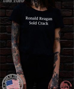 Ronald Reagan Sold crack shirt - Classic Tee