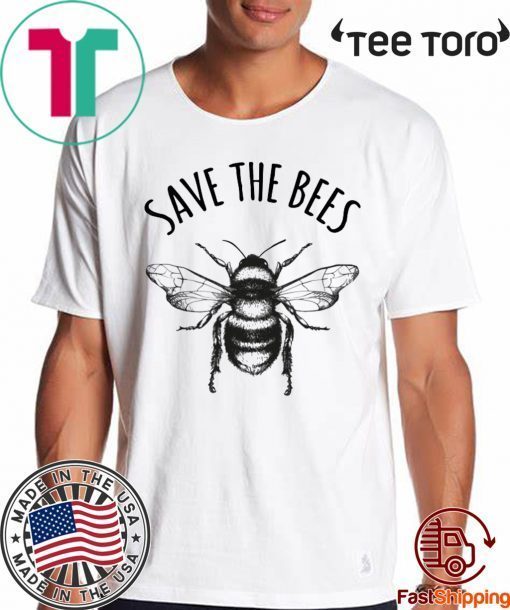 Save The Bees Earth Day Save Our Planet T-Shirt