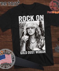 Stevie Nicks Rock on gold dust woman Classic T-Shirt