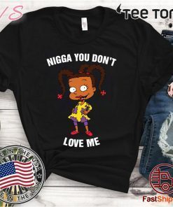 Susie Carmichael – Nigga You Don’t Love Me Tee Shirt