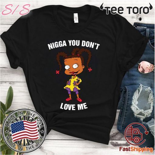 Susie Carmichael – Nigga You Don’t Love Me Tee Shirt