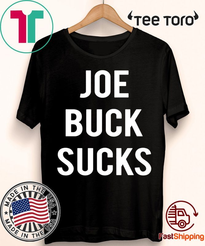 joe buck sucks t shirt