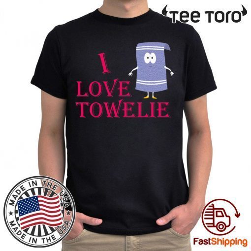 I Love Towelie Shirt