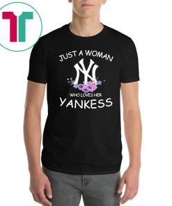 Just A Girl Who Loves Her Yankees Offcial T-Shirt