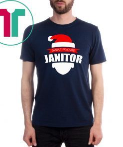 Santa’s Favorite Janitor Funny Christmas Shirt