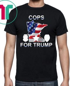 Minneapokis Police Cops For Trump T-Shirt