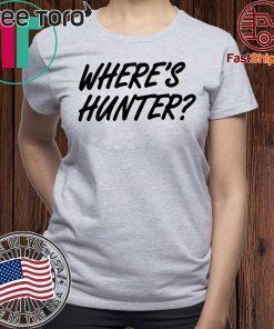 Trump Where’s Hunter Gift 2020 T-Shirt