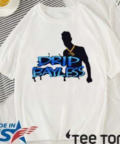 Drip Bayless Offcial T-Shirt